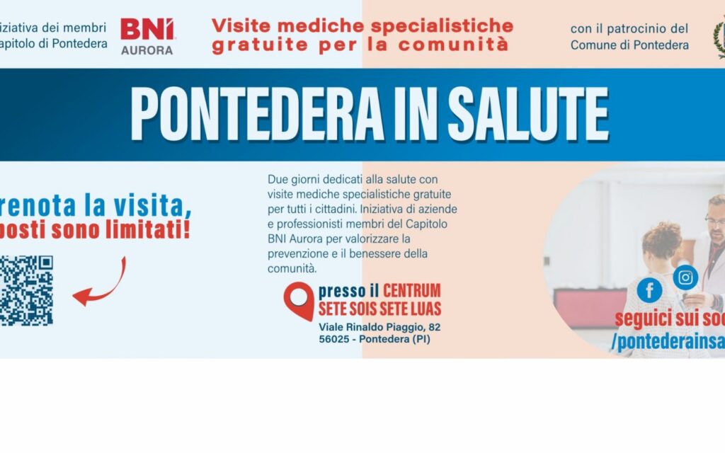 BNI AURORA 1° EDIZIONE “PONTEDERA IN SALUTE”